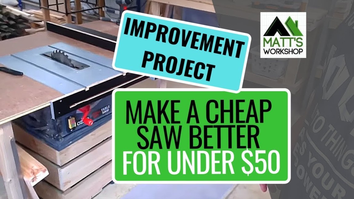 Improve a Budget Table Saw for under $