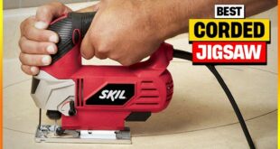 Best Corded Jigsaw Review: Cutting Through The Competition In 2024