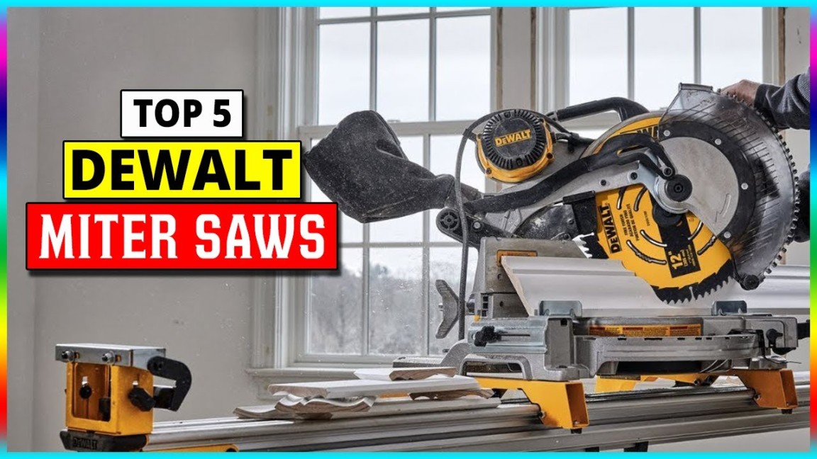 Best Dewalt Miter Saws IN