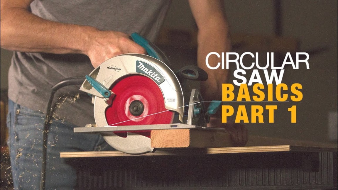 HOW TO USE A CIRCULAR SAW FOR BEGINNERS- PART